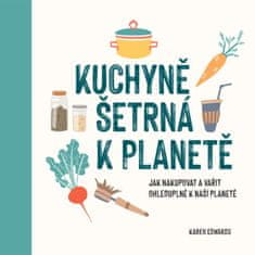 Edwards Karen: Kuchyně šetrná k planetě