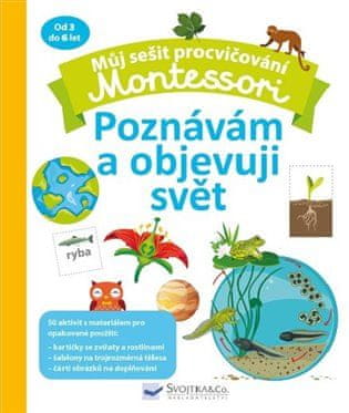 Můj sešit procvičování Montessori Poznávám a objevuji svět - Rémy Léglise