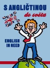 S angličtinou do světa - English in need