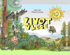 Pavel Volf: Život v lese