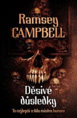 Ramsey Campbell: Děsivé důsledky