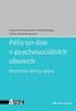  Leona Jochmannová; Ondrej Gergely; Zia Petra: Péče on-line v psychosociálních oborech - Možnosti, limity, rizika