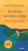 Strelecky John: Kavárna na konci světa - Příběh o smyslu života