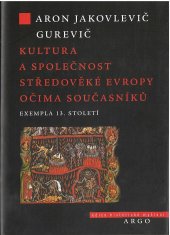 Gurevič Aron Jakovlevič: Exemplum: kultura a společnost středověké Evropy