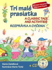 Tri malé prasiatka Rozprávka a cvičenia + CD - A classic Tale and activities