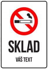 Traiva Cedulka s Vaším vlastním textem "SKLAD - Zákaz kouření 1"