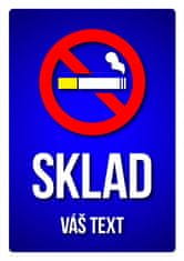 Traiva Cedulka s Vaším vlastním textem "SKLAD - Zákaz kouření 2"