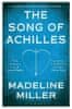 Millerová Madeline: The Song of Achilles : Bloomsbury Modern Classics