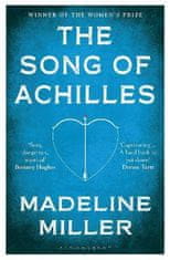 Millerová Madeline: The Song of Achilles : Bloomsbury Modern Classics