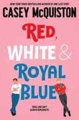 McQuiston Casey: Red, White and Royal Blue