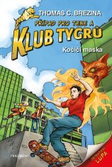 Brezina Thomas: Klub Tygrů 22 - Kočičí maska