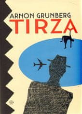 Arnon Grunberg: Tirza