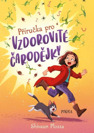 Plozza Shivaun: Příručka pro vzdorovité čarodějky