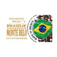 COFFEEDREAM BRAZÍLIE FAZENDA MONTE BELO - Hmotnost: 1000g, Typ kávy: Zrnková, Způsob balení: běžný třívrstvý sáček, Stupeň pražení: pražení COFFEEDREAM