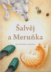 Musálková Jeckelová Jana: Šalvěj a Meruňka