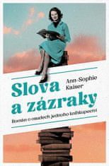 Ann-Sophie Kaiser: Slova a zázraky