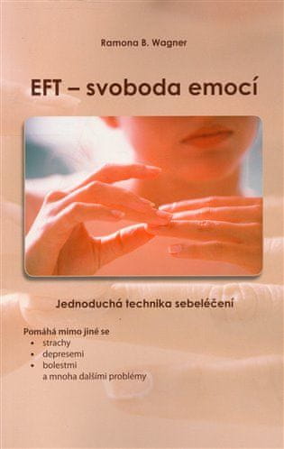 ANAG EFT - svoboda emocí - Ramona B. Wagner